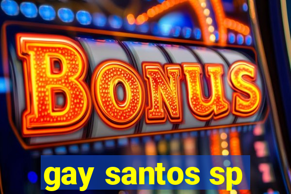 gay santos sp